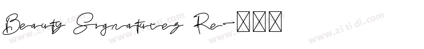 Beauty Signatures Re字体转换